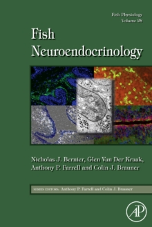Fish Physiology: Fish Neuroendocrinology : Volume 28, Hardback Book Fish Physiology: Fish Neuroendocrinology : Volume 28, Hardback Book