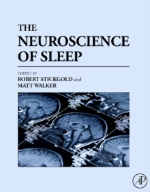 The Neuroscience of Sleep, Hardback Book The Neuroscience of Sleep, Hardback Book