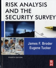 Risk Analysis and the Security Survey