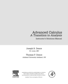 Advanced Calculus : A Transition to Analysis, Instructor Solutions Manual (e-only)