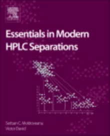 Essentials in Modern HPLC Separations