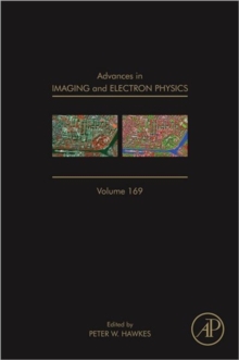 Advances in Imaging and Electron Physics : Volume 170, Hardback Book Advances in Imaging and Electron Physics : Volume 170, Hardback Book