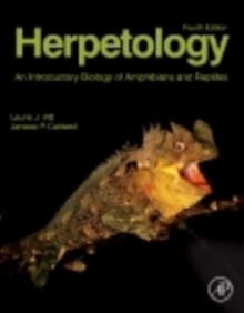 Herpetology : An Introductory Biology of Amphibians and Reptiles