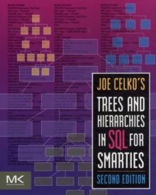 Joe Celko's Trees and Hierarchies in SQL for Smarties, Paperback Book Joe Celko's Trees and Hierarchies in SQL for Smarties, Paperback Book