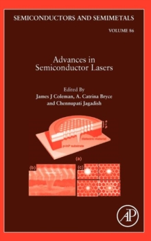 Advances in Semiconductor Lasers : Volume 86, Hardback Book Advances in Semiconductor Lasers : Volume 86, Hardback Book