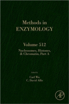 Nucleosomes, Histones and Chromatin Part A : Volume 512, Hardback Book Nucleosomes, Histones and Chromatin Part A : Volume 512, Hardback Book