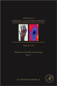 Advances in Imaging and Electron Physics : Part A Volume 172, Hardback Book Advances in Imaging and Electron Physics : Part A Volume 172, Hardback Book