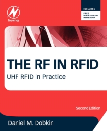 The RF in RFID : UHF RFID in Practice, Paperback / softback Book The RF in RFID : UHF RFID in Practice, Paperback / softback Book