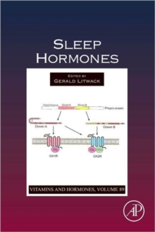 Sleep Hormones : Volume 89, Hardback Book Sleep Hormones : Volume 89, Hardback Book