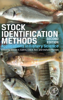 Stock Identification Methods : Applications in Fishery Science, Hardback Book Stock Identification Methods : Applications in Fishery Science, Hardback Book