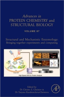 Structural and Mechanistic Enzymology : Bringing Together Experiments and Computing Volume 87, Hardback Book Structural and Mechanistic Enzymology : Bringing Together Experiments and Computing Volume 87, Hardback Book