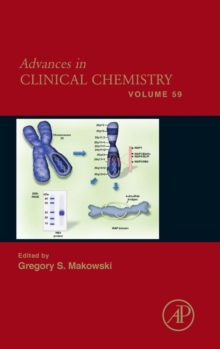 Advances in Clinical Chemistry : Volume 59, Hardback Book Advances in Clinical Chemistry : Volume 59, Hardback Book