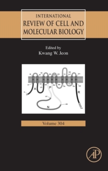 International Review of Cell and Molecular Biology : Volume 304, Hardback Book International Review of Cell and Molecular Biology : Volume 304, Hardback Book