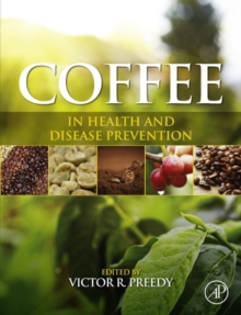 Coffee in Health and Disease Prevention, Hardback Book Coffee in Health and Disease Prevention, Hardback Book