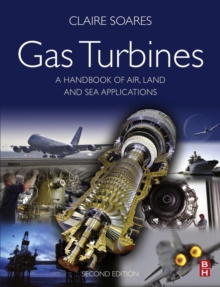 Gas Turbines : A Handbook of Air, Land and Sea Applications, Hardback Book Gas Turbines : A Handbook of Air, Land and Sea Applications, Hardback Book