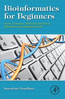 Bioinformatics for Beginners, Hardback Book Bioinformatics for Beginners, Hardback Book