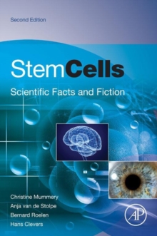 Stem Cells : Scientific Facts and Fiction, Paperback / softback Book Stem Cells : Scientific Facts and Fiction, Paperback / softback Book