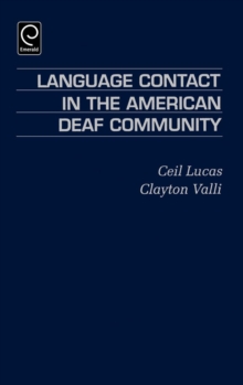 Language Contact in the American Deaf Community, Hardback Book Language Contact in the American Deaf Community, Hardback Book