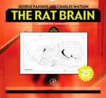 The Rat Brain in Stereotaxic Coordinates : Hard Cover Edition, Spiral bound Book The Rat Brain in Stereotaxic Coordinates : Hard Cover Edition, Spiral bound Book