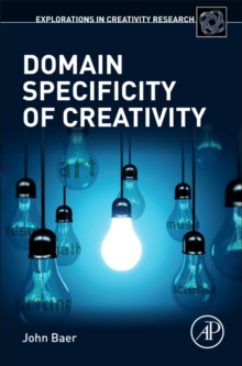 Domain Specificity of Creativity, Hardback Book Domain Specificity of Creativity, Hardback Book