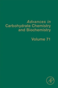 Advances in Carbohydrate Chemistry and Biochemistry : Volume 56, Hardback Book Advances in Carbohydrate Chemistry and Biochemistry : Volume 56, Hardback Book