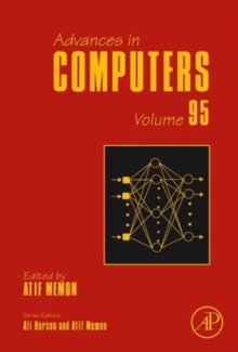Advances in Computers : Volume 95, Hardback Book Advances in Computers : Volume 95, Hardback Book
