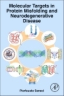 Molecular Targets in Protein Misfolding and Neurodegenerative Disease, Hardback Book Molecular Targets in Protein Misfolding and Neurodegenerative Disease, Hardback Book