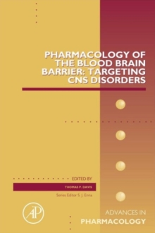 Pharmacology of the Blood Brain Barrier: Targeting CNS Disorders : Volume 71, Hardback Book Pharmacology of the Blood Brain Barrier: Targeting CNS Disorders : Volume 71, Hardback Book