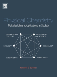 Physical Chemistry : Multidisciplinary Applications in Society, Hardback Book Physical Chemistry : Multidisciplinary Applications in Society, Hardback Book