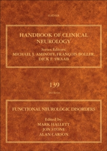 Functional Neurologic Disorders : Volume 139, Hardback Book Functional Neurologic Disorders : Volume 139, Hardback Book