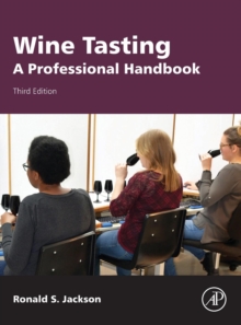 Wine Tasting : A Professional Handbook, Hardback Book Wine Tasting : A Professional Handbook, Hardback Book