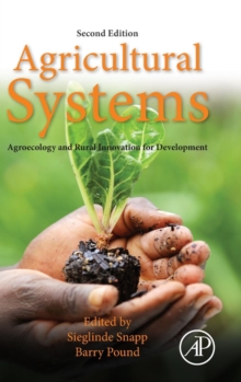 Agricultural Systems: Agroecology and Rural Innovation for Development : Agroecology and Rural Innovation for Development