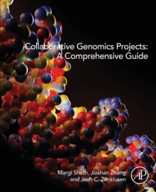Collaborative Genomics Projects: A Comprehensive Guide, Paperback Book Collaborative Genomics Projects: A Comprehensive Guide, Paperback Book