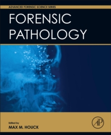 Forensic Pathology, Hardback Book Forensic Pathology, Hardback Book