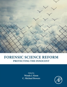 Forensic Science Reform : Protecting the Innocent, Hardback Book Forensic Science Reform : Protecting the Innocent, Hardback Book