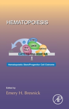 Hematopoiesis : Volume 118, Hardback Book Hematopoiesis : Volume 118, Hardback Book