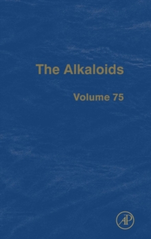 The Alkaloids : Volume 75, Hardback Book The Alkaloids : Volume 75, Hardback Book