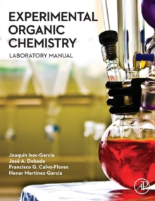 Experimental Organic Chemistry : Laboratory Manual