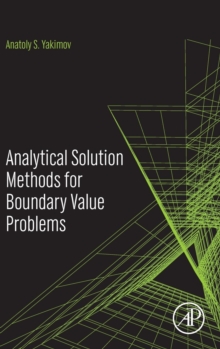 Analytical Solution Methods for Boundary Value Problems, Hardback Book Analytical Solution Methods for Boundary Value Problems, Hardback Book
