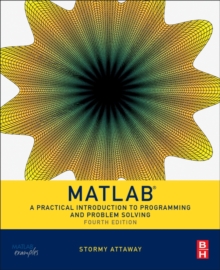 Matlab : A Practical Introduction to Programming and Problem Solving, Paperback Book Matlab : A Practical Introduction to Programming and Problem Solving, Paperback Book