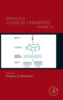 Advances in Clinical Chemistry : Volume 76, Hardback Book Advances in Clinical Chemistry : Volume 76, Hardback Book