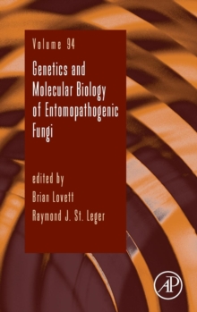 Genetics and Molecular Biology of Entomopathogenic Fungi : Volume 94, Hardback Book Genetics and Molecular Biology of Entomopathogenic Fungi : Volume 94, Hardback Book