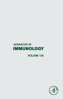 Advances in Immunology : Volume 129, Hardback Book Advances in Immunology : Volume 129, Hardback Book