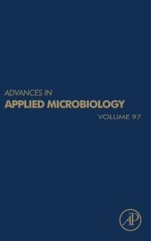 Advances in Applied Microbiology : Volume 93, Hardback Book Advances in Applied Microbiology : Volume 93, Hardback Book