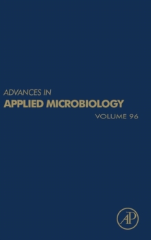 Advances in Applied Microbiology : Volume 96, Hardback Book Advances in Applied Microbiology : Volume 96, Hardback Book
