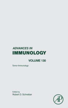 Tumor Immunology : Volume 130, Hardback Book Tumor Immunology : Volume 130, Hardback Book