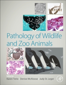 Pathology of Wildlife and Zoo Animals, Hardback Book Pathology of Wildlife and Zoo Animals, Hardback Book
