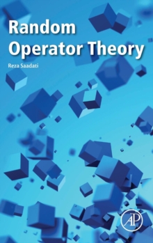 Random Operator Theory, Hardback Book Random Operator Theory, Hardback Book