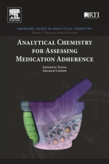 Analytical Chemistry for Assessing Medication Adherence, Paperback Book Analytical Chemistry for Assessing Medication Adherence, Paperback Book