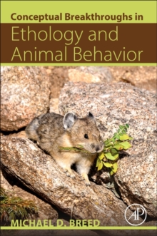 Conceptual Breakthroughs in Ethology and Animal Behavior, Paperback / softback Book Conceptual Breakthroughs in Ethology and Animal Behavior, Paperback / softback Book